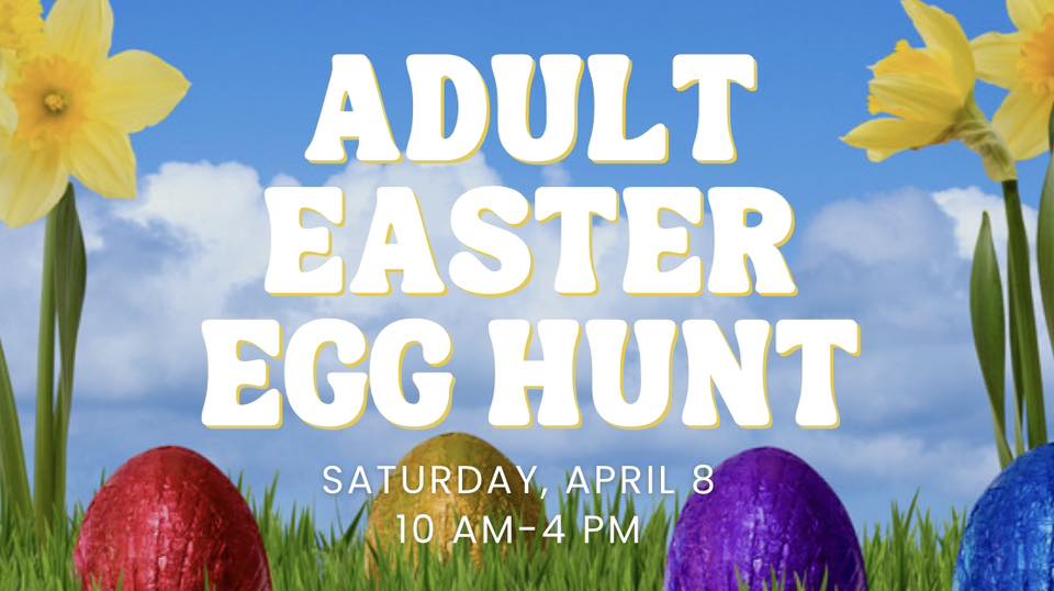 Image says Adult Easter Egg Hunt with colorful eggs.